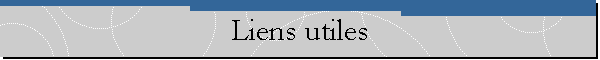 Liens utiles